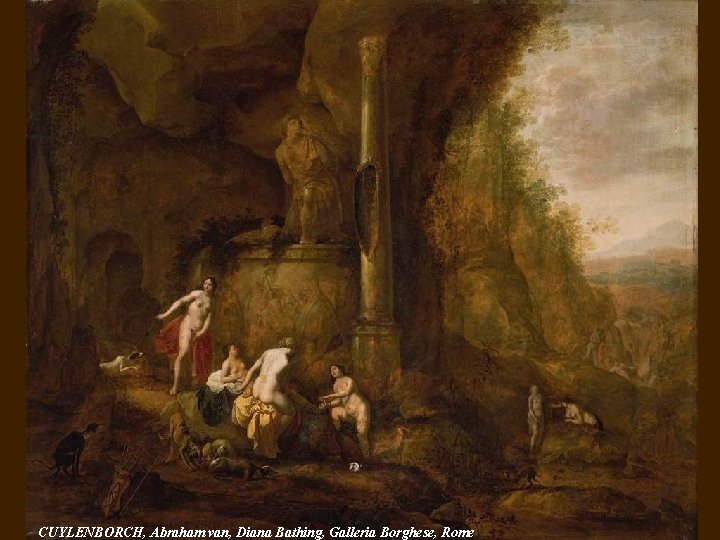 CUYLENBORCH, Abraham van, Diana Bathing, Galleria Borghese, Rome 