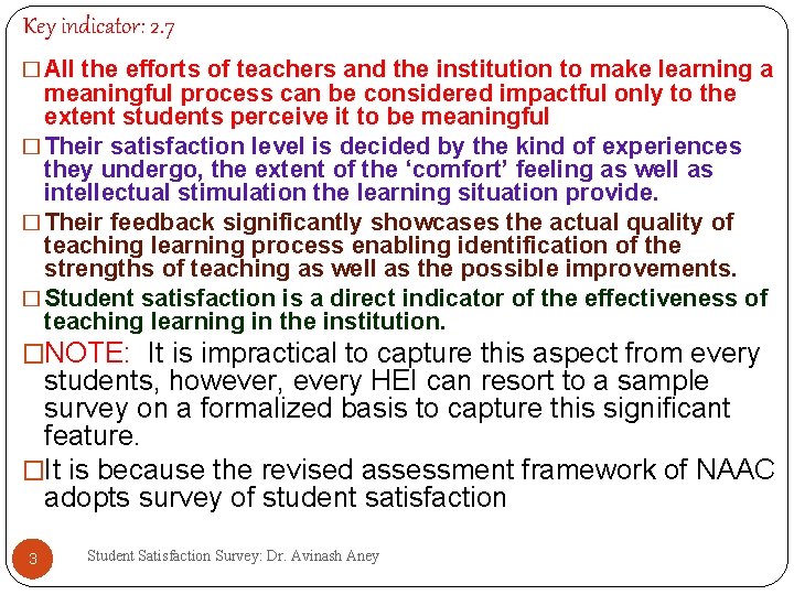 Key indicator: 2. 7 � All the efforts of teachers and the institution to