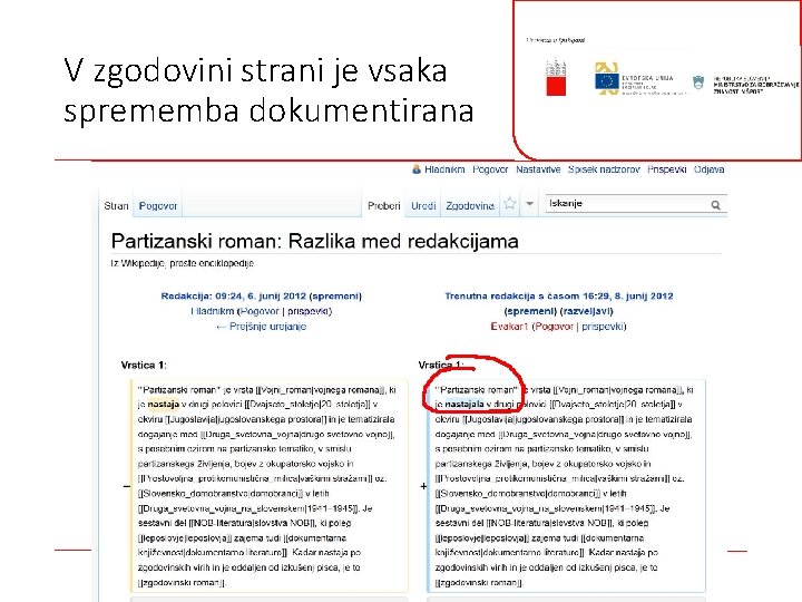 V zgodovini strani je vsaka sprememba dokumentirana Inovativne in prožne oblike poučevanja in učenja