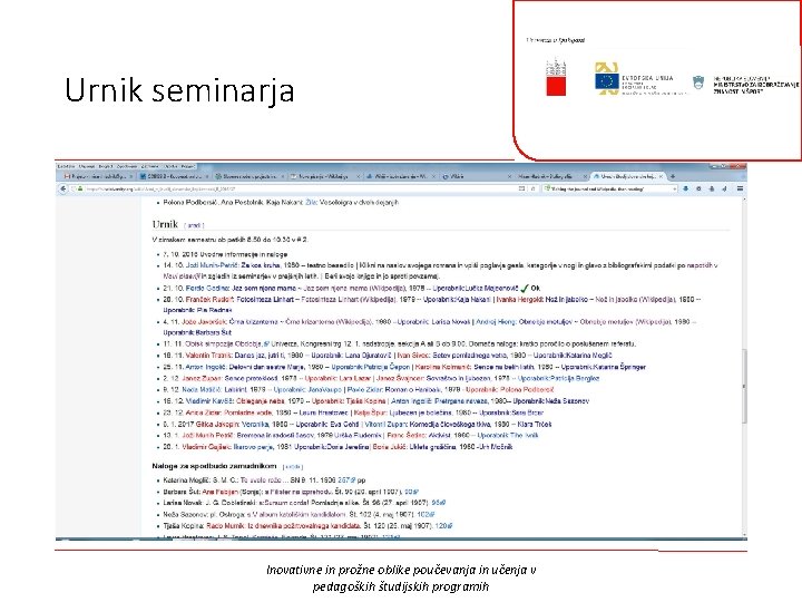 Urnik seminarja Inovativne in prožne oblike poučevanja in učenja v pedagoških študijskih programih 