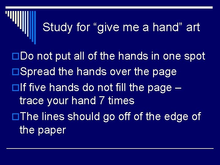 Study for “give me a hand” art o. Do not put all of the Study for “give me a hand” art o. Do not put all of the