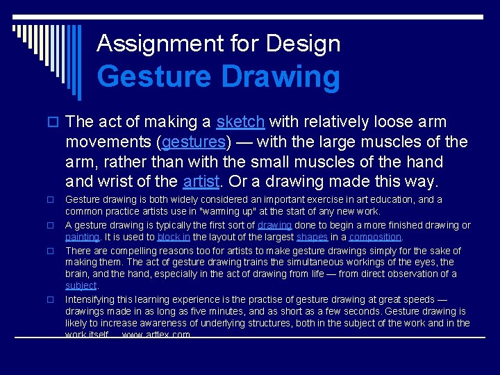 Assignment for Design Gesture Drawing o The act of making a sketch with relatively Assignment for Design Gesture Drawing o The act of making a sketch with relatively
