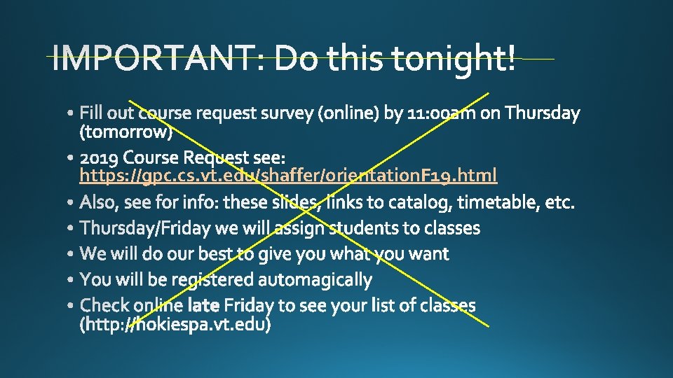 https: //gpc. cs. vt. edu/shaffer/orientation. F 19. html 