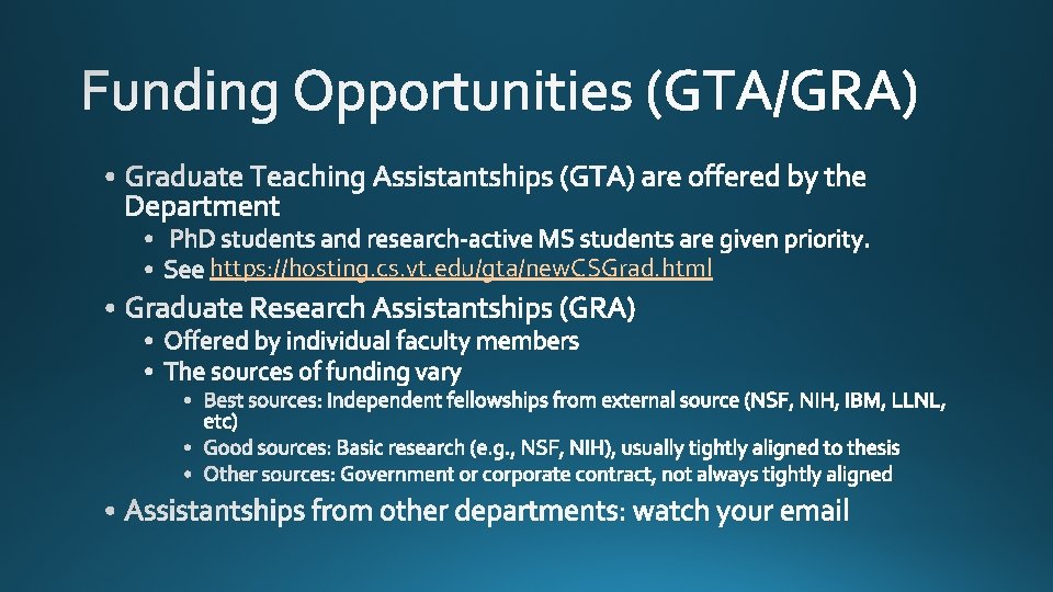 https: //hosting. cs. vt. edu/gta/new. CSGrad. html 