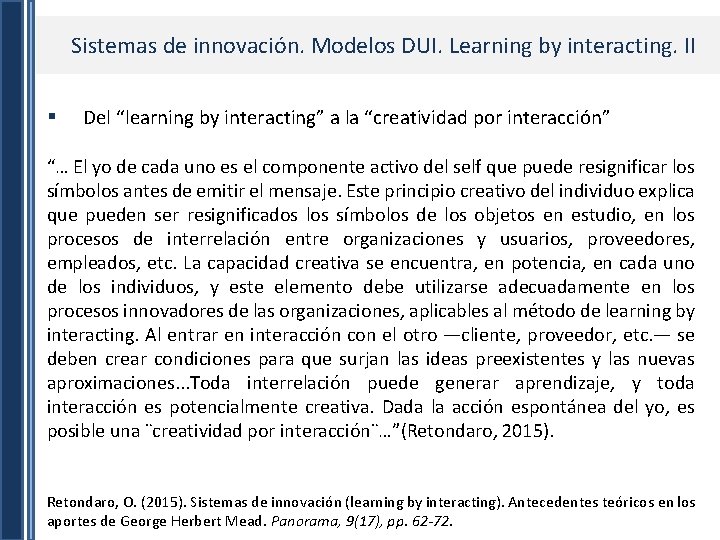 Sistemas de innovación. Modelos DUI. Learning by interacting. II § Del “learning by interacting”