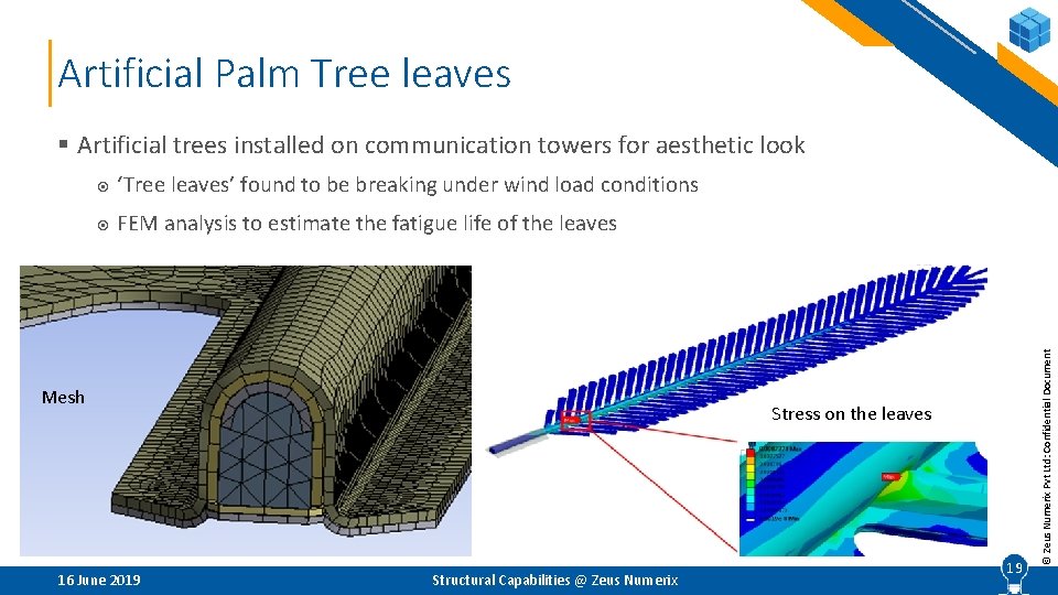 Artificial Palm Tree leaves ‘Tree leaves’ found to be breaking under wind load conditions