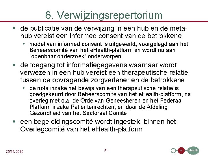 6. Verwijzingsrepertorium § de publicatie van de verwijzing in een hub en de metahub