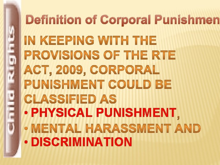 Definition of Corporal Punishmen • PHYSICAL PUNISHMENT • DISCRIMINATION 