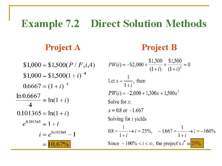 Example 7. 2 Project A Direct Solution Methods Project B 