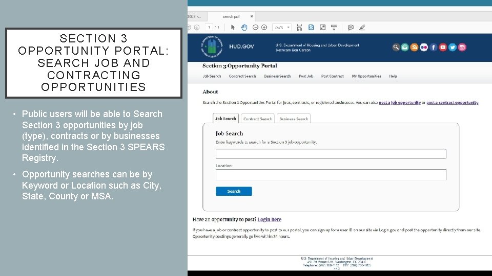 SECTION 3 OPPORTUNITY PORTAL: SEARCH JOB AND CONTRACTING OPPORTUNITIES • Public users will be
