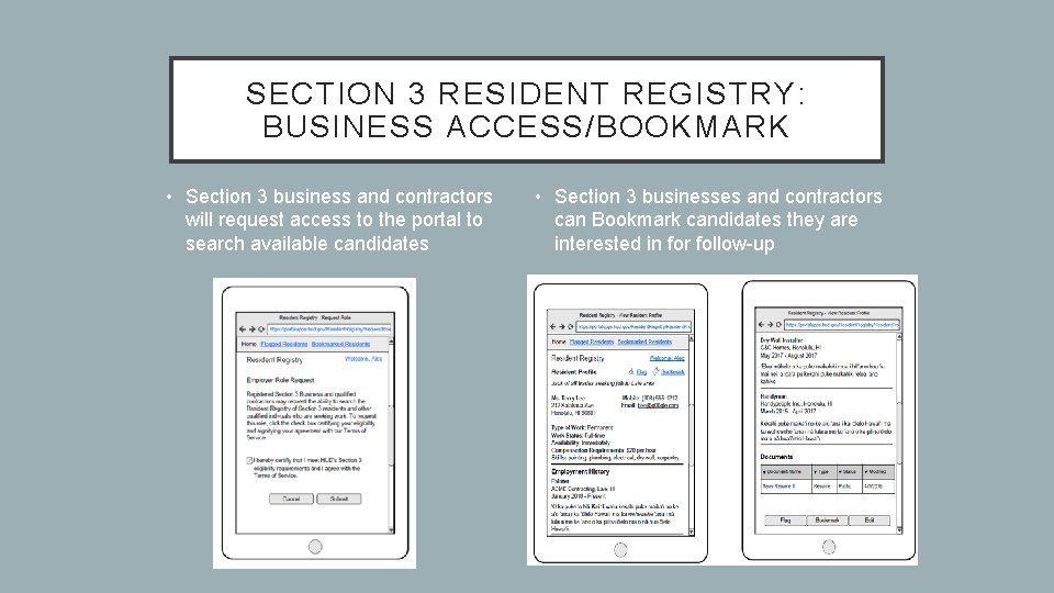 SECTION 3 RESIDENT REGISTRY: BUSINESS ACCESS/BOOKMARK • Section 3 business and contractors will request