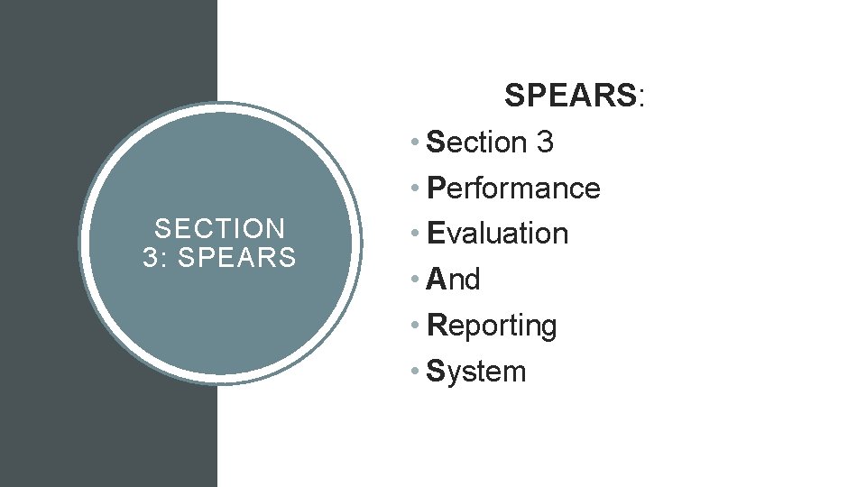 SPEARS: SECTION 3: SPEARS • Section 3 • Performance • Evaluation • And •
