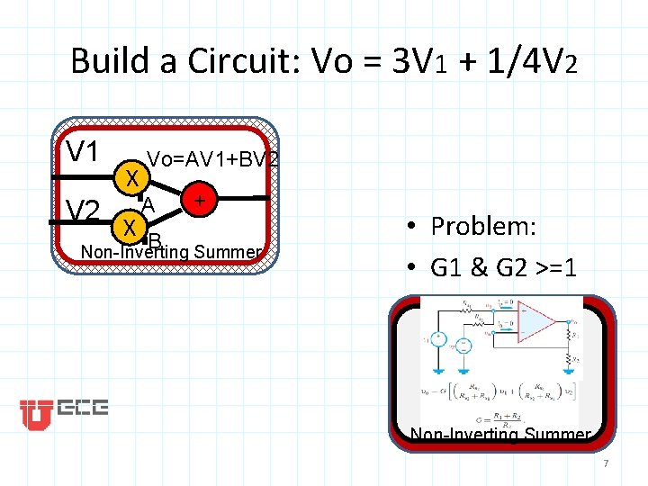 Build a Circuit: Vo = 3 V 1 + 1/4 V 2 V 1