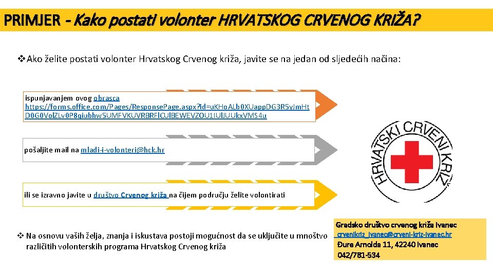 PRIMJER - Kako postati volonter HRVATSKOG CRVENOG KRIŽA? v. Ako želite postati volonter Hrvatskog