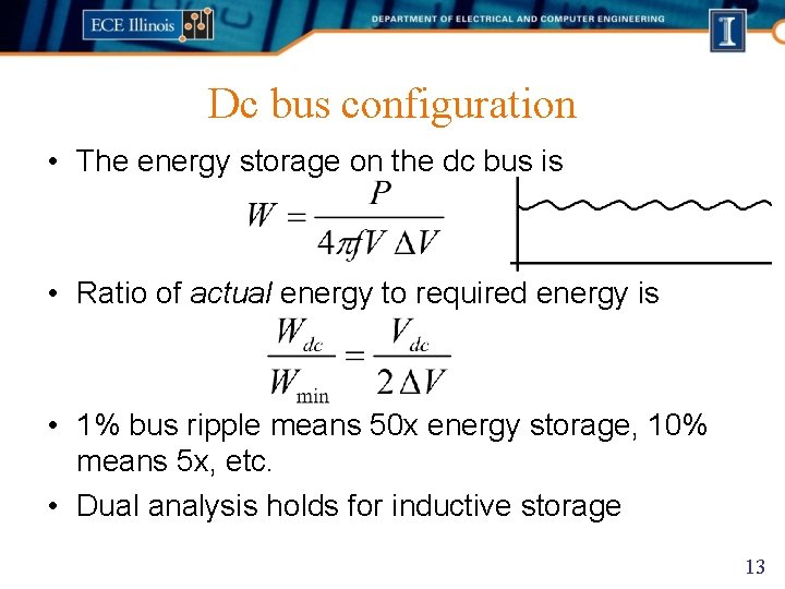 Dc bus configuration • The energy storage on the dc bus is • Ratio