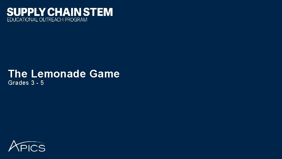 The Lemonade Game Grades 3 5 APICS Certified