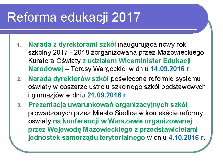 Reforma edukacji 2017 Narada z dyrektorami szkół inaugurująca nowy rok szkolny 2017 - 2018