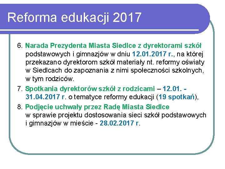 Reforma edukacji 2017 6. Narada Prezydenta Miasta Siedlce z dyrektorami szkół podstawowych i gimnazjów