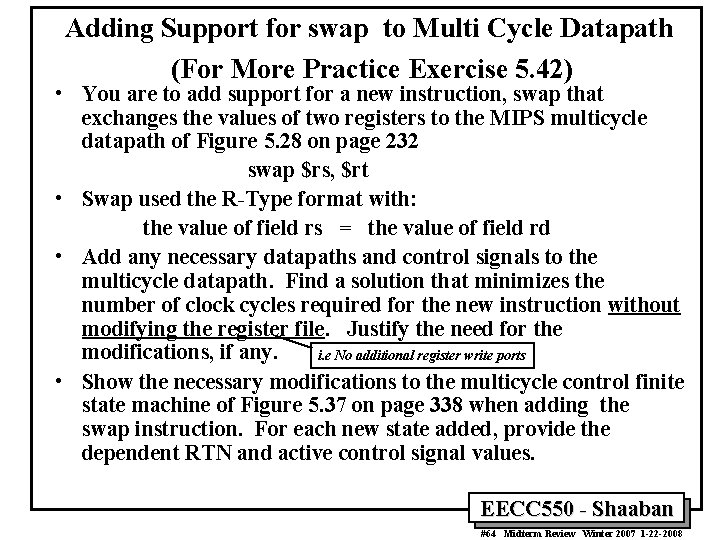 Adding Support for swap to Multi Cycle Datapath (For More Practice Exercise 5. 42)