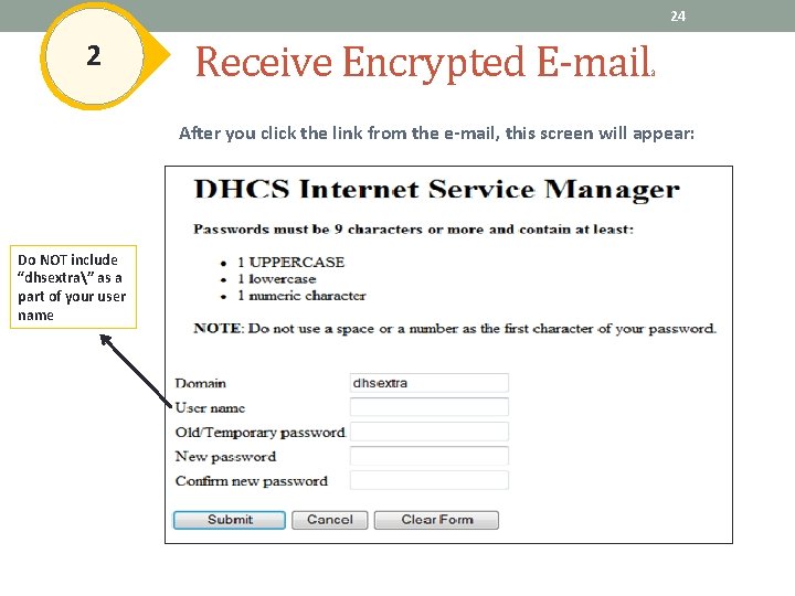 24 2 Receive Encrypted E-mail 3 After you click the link from the e-mail,