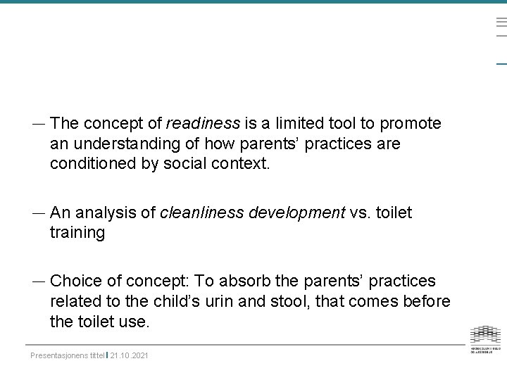 — The concept of readiness is a limited tool to promote an understanding of