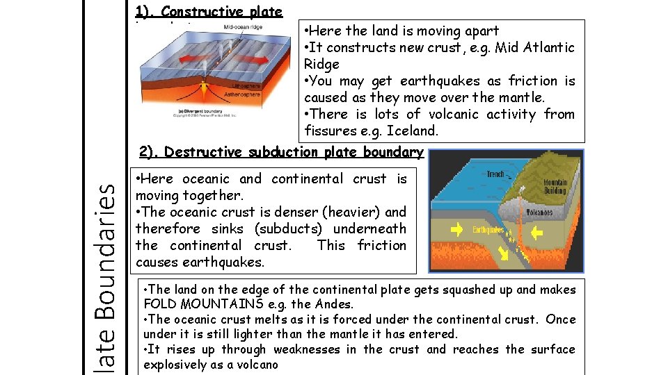 Tectonic Hazards Key QuestionWhat are plate boundaries and