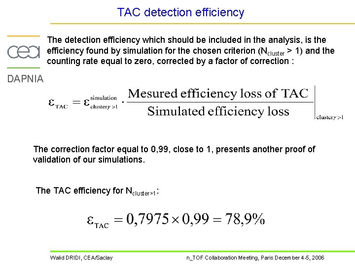 TAC detection efficiency The detection efficiency which should be included in the analysis, is