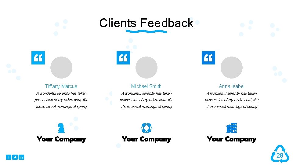 Clients Feedback Tiffany Marcus Michael Smith Anna Isabel A wonderful serenity has taken possession