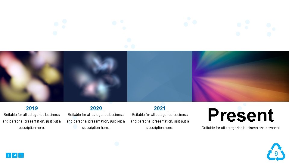 2019 2020 2021 Suitable for all categories business and personal presentation, just put a