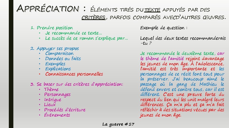 APPRÉCIATION : ÉLÉMENTS TIRÉS DU TEXTE APPUYÉS PAR DES CRITÈRES, PARFOIS COMPARÉS AVECD’AUTRES ŒUVRES.