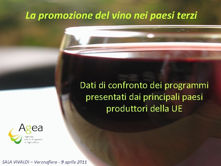 La promozione del vino nei paesi terzi Dati di confronto dei programmi presentati dai