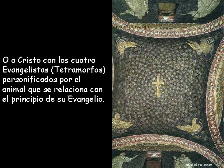 O a Cristo con los cuatro Evangelistas (Tetramorfos) personificados por el animal que se O a Cristo con los cuatro Evangelistas (Tetramorfos) personificados por el animal que se