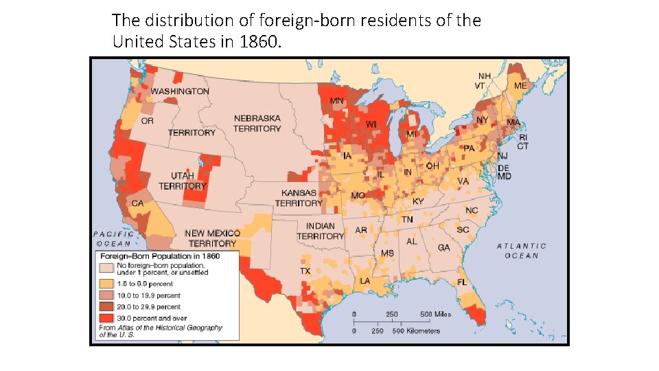 The distribution of foreign-born residents of the United States in 1860. 