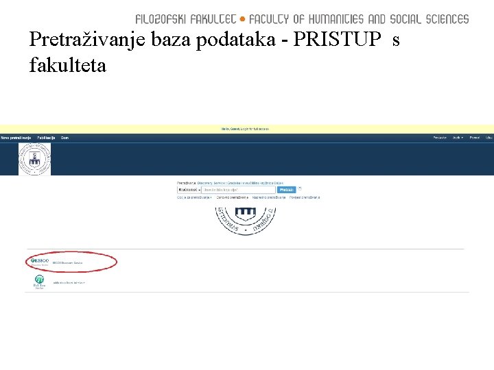 Pretraživanje baza podataka - PRISTUP s fakulteta Pretraživanje baza podataka - PRISTUP s fakulteta