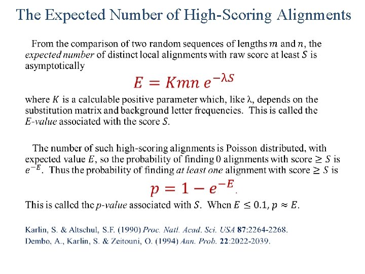 The Expected Number of High-Scoring Alignments • 