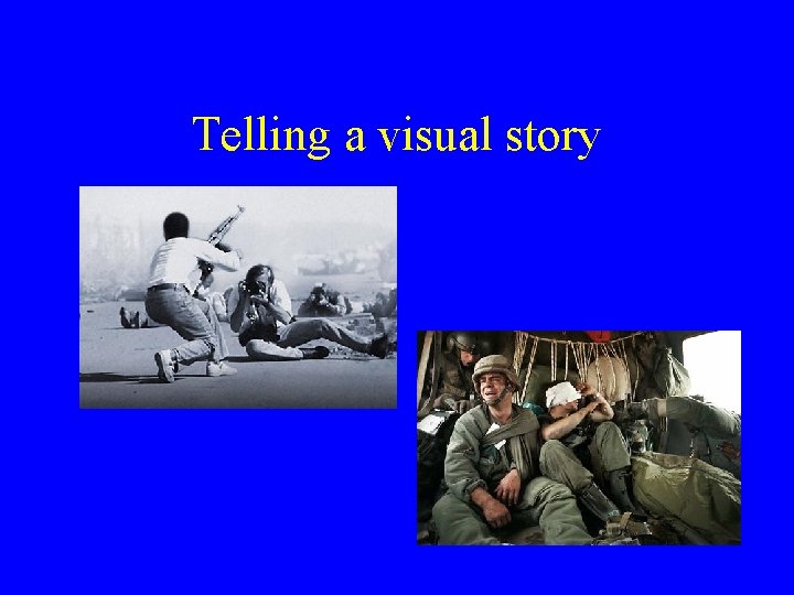 Telling a visual story 