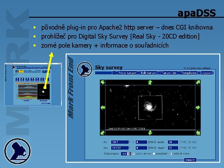 apa. DSS § původně plug-in pro Apache 2 http server – dnes CGI knihovna