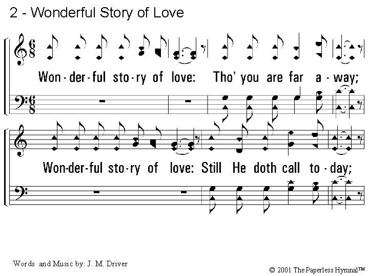 2 - Wonderful Story of Love 2. Wonderful story of love: Though you are