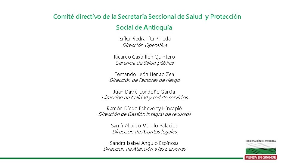 Comité directivo de la Secretaría Seccional de Salud y Protección Social de Antioquia Erika