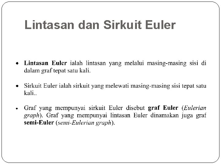 Lintasan dan Sirkuit Euler 57 