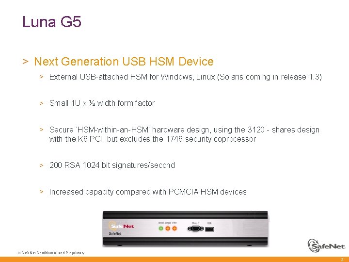 Luna G 5 Next Generation USB HSM Device External USB-attached HSM for Windows, Linux