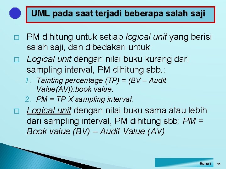 UML pada saat terjadi beberapa salah saji � � PM dihitung untuk setiap logical