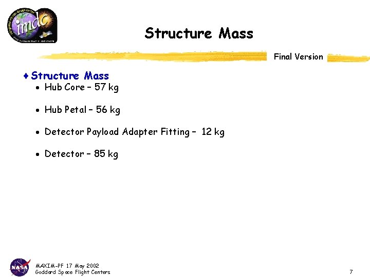 Structure Mass Final Version ¨ Structure Mass · Hub Core – 57 kg ·