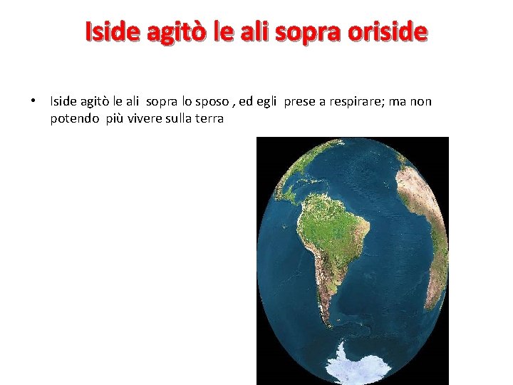 Iside agitò le ali sopra oriside • Iside agitò le ali sopra lo sposo