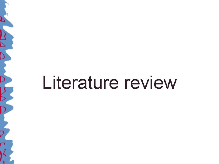 Literature review 