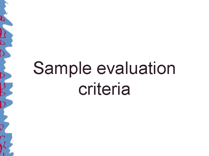 Sample evaluation criteria 