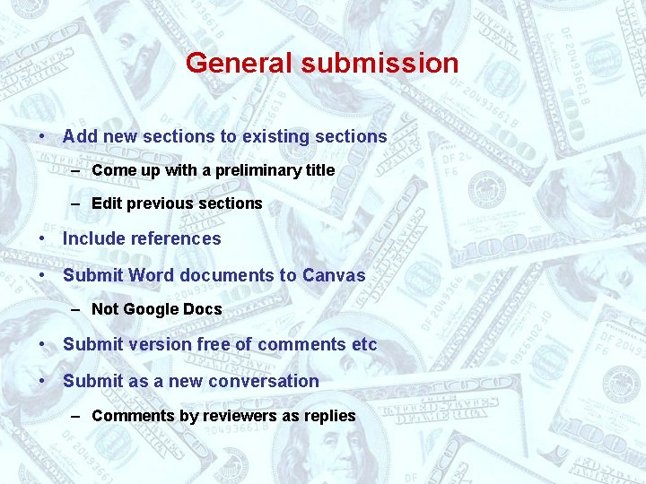 General submission • Add new sections to existing sections – Come up with a