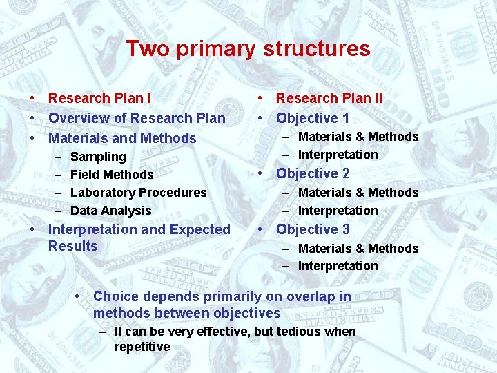 Two primary structures • Research Plan I • Overview of Research Plan • Materials