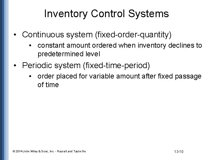 Chapter 13 Inventory Management Russell and Taylor Operations