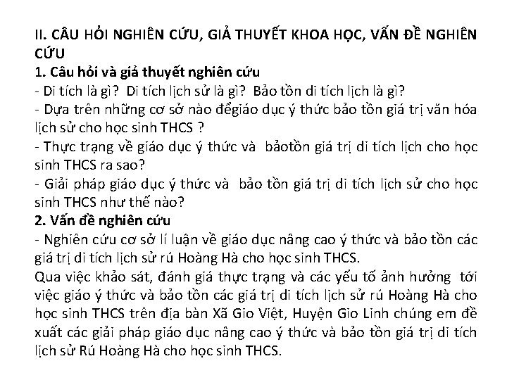 II. C U HỎI NGHIÊN CỨU, GIẢ THUYẾT KHOA HỌC, VẤN ĐỀ NGHIÊN CỨU